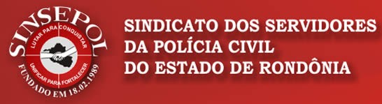 Sind. dos Policiais Civis/RO.